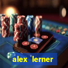 alex lerner jornalista fortuna